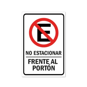 letrero no estacionar frente al porton