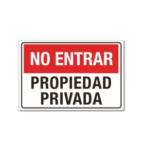 No entrar - Propiedad Privada