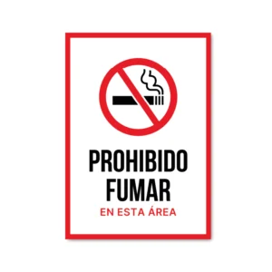 Prohibido Fumar en esta area