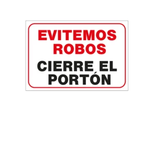 Evitemos robos cierre el porton